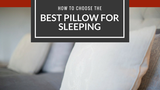 How to choose the best pillow for sleeping